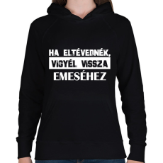 PRINTFASHION Eltévedt pároknak - Ha eltévednék (fehér) - Női kapucnis pulóver - Fekete