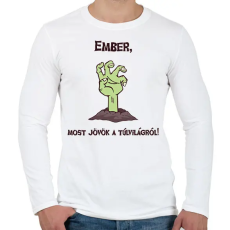 PRINTFASHION Ember, most jövök... - Férfi hosszú ujjú póló - Fehér