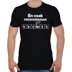 PRINTFASHION Én csak periodikusan káromkodok - Férfi póló - Fekete