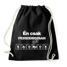 PRINTFASHION Én csak periodikusan káromkodok - Sportzsák, Tornazsák - Fekete tornazsák