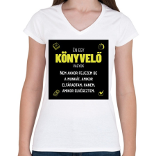 PRINTFASHION Én egy könyvelő vagyok - Női V-nyakú póló - Fehér női póló