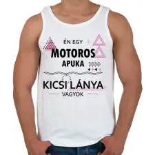 PRINTFASHION Én egy motoros apuka kicsi lánya vagyok - Férfi atléta - Fehér atléta, trikó