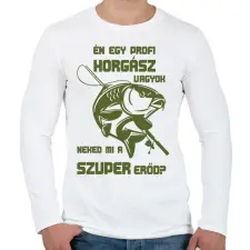 PRINTFASHION Én egy profi horgász vagyok póló - Férfi hosszú ujjú póló - Fehér férfi póló
