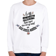 PRINTFASHION Én egy tetovált apuka vagyok.. - Gyerek pulóver - Fehér