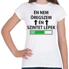 PRINTFASHION Én nem öregszem... - Női póló - Fehér női póló