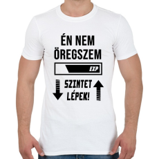 PRINTFASHION Én nem öregszem, Szintet lépek - Fekete - Férfi póló - Fehér
