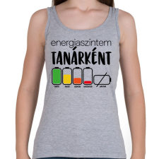 PRINTFASHION Energiaszintem Tanárként - Női atléta - Sport szürke női trikó