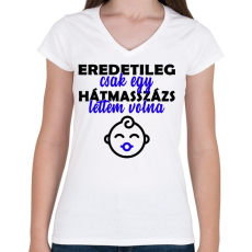 PRINTFASHION Eredetileg csak egy... - Női V-nyakú póló - Fehér