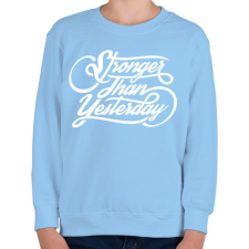 PRINTFASHION Erősebb mint tegnap  - Gyerek pulóver - Világoskék gyerek pulóver, kardigán