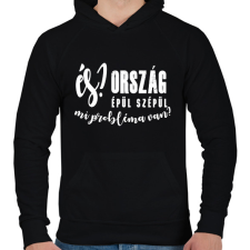 PRINTFASHION És? Ország épül szépül. Mi probléma van? - Férfi kapucnis pulóver - Fekete férfi pulóver, kardigán