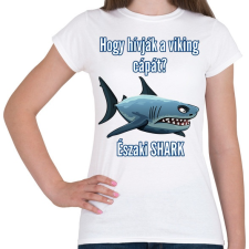 PRINTFASHION északi shark - Női póló - Fehér női póló