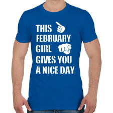 PRINTFASHION Ez a februári csaj szép napot kíván neked - Férfi póló - Királykék férfi póló