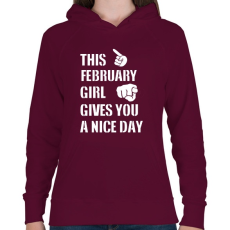 PRINTFASHION Ez a februári csaj szép napot kíván neked - Női kapucnis pulóver - Bordó