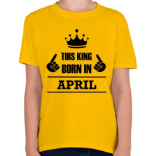PRINTFASHION Ez a király áprilisban született - Gyerek póló - Sárga gyerek póló