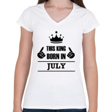 PRINTFASHION Ez a király júliusban született - Női V-nyakú póló - Fehér női póló
