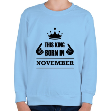 PRINTFASHION Ez a király novemberben született - Gyerek pulóver - Világoskék gyerek pulóver, kardigán