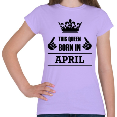 PRINTFASHION Ez a királynő áprilisban született - Női póló - Viola