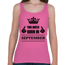 PRINTFASHION Ez a királynő szeptemberben született - Női atléta - Rózsaszín női trikó