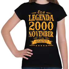 PRINTFASHION Ez a legenda 2000 november 23-án született - Női póló - Fekete női póló
