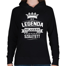 PRINTFASHION Ez a legenda májusban született - Női kapucnis pulóver - Fekete