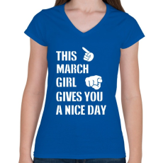 PRINTFASHION Ez a márciusi csaj szép napot kíván neked - Női V-nyakú póló - Királykék