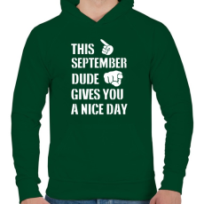 PRINTFASHION Ez a szeptemberi csávó szép napot kíván neked - Férfi kapucnis pulóver - Sötétzöld