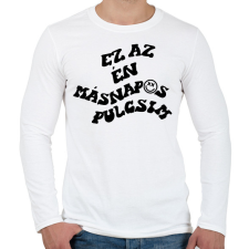 PRINTFASHION Ez az én másnapos pulcsim - Férfi hosszú ujjú póló - Fehér férfi póló