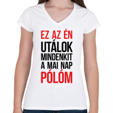 PRINTFASHION Ez az én pólóm - fekete - Női V-nyakú póló - Fehér