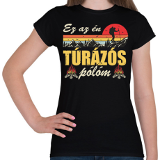 PRINTFASHION Ez az én túrázós pólóm - Női póló - Fekete