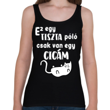 PRINTFASHION Ez egy tiszta póló, csak van egy cicám - Női atléta - Fekete női trikó