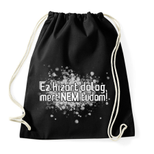 PRINTFASHION Ez kizárt dolog, mert nem tudom! - Sportzsák, Tornazsák - Fekete tornazsák