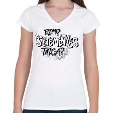 PRINTFASHION Ez mi? SETEMÉNYES tálca? - Női V-nyakú póló - Fehér női póló