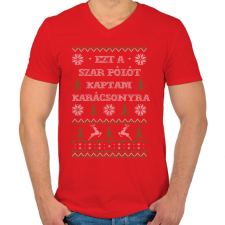 PRINTFASHION Ezt a sz*r pólót kaptam karácsonyra - Férfi V-nyakú póló - Piros férfi póló