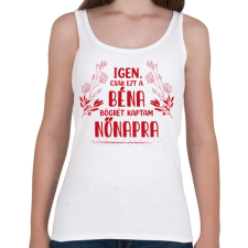 PRINTFASHION Ezt kaptam nőnapra - Női atléta - Fehér női trikó