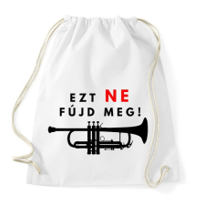 PRINTFASHION Ezt ne fújd meg2 - Sportzsák, Tornazsák - Fehér tornazsák