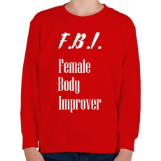 PRINTFASHION F.B.I. - női test fejlesztő - Gyerek pulóver - Piros