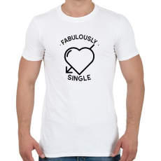PRINTFASHION Fabulously single - Férfi póló - Fehér
