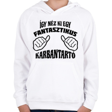 PRINTFASHION Fantasztikus karbantartó - Gyerek kapucnis pulóver - Fehér