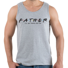 PRINTFASHION Father forever - Férfi atléta - Sport szürke atléta, trikó