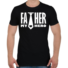 PRINTFASHION Father is my hero - Férfi póló - Fekete férfi póló