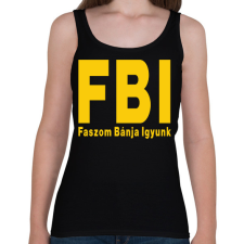 PRINTFASHION FBI igyunk - Női atléta - Fekete női trikó