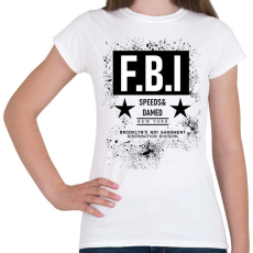 PRINTFASHION FBI - Női póló - Fehér