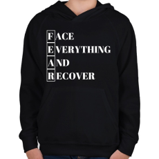PRINTFASHION FEAR - Face Everything And Recover - Gyerek kapucnis pulóver - Fekete