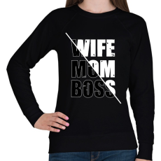 PRINTFASHION Feleség, anya, főnök - Női pulóver - Fekete