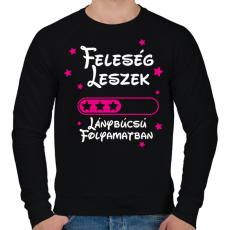 PRINTFASHION Feleség leszek Lánybúcsú folyamatban - Férfi pulóver - Fekete