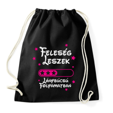 PRINTFASHION Feleség leszek Lánybúcsú folyamatban - Sportzsák, Tornazsák - Fekete tornazsák