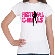 PRINTFASHION Fesztivál csajok - Női póló - Fehér női póló