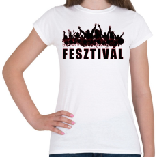PRINTFASHION Fesztivál - Női póló - Fehér