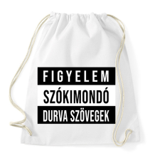 PRINTFASHION Figyelem Szókimondó Durvaszöveg - Sportzsák, Tornazsák - Fehér tornazsák