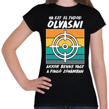PRINTFASHION Fingó zóna - Női póló - Fekete női póló